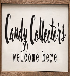 Candy Collectors Welcome Here White